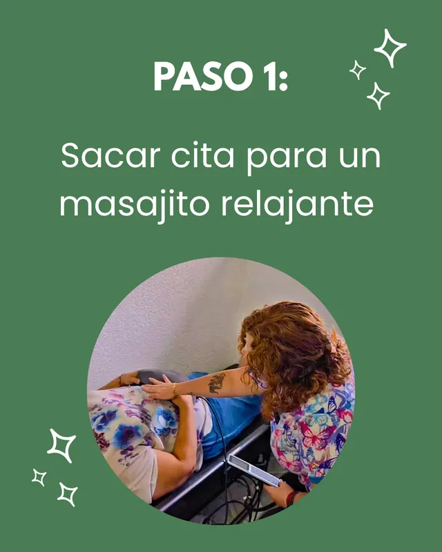 Paso 1: sacar cita para un masajito relajante, con una foto de una sesión de masaje